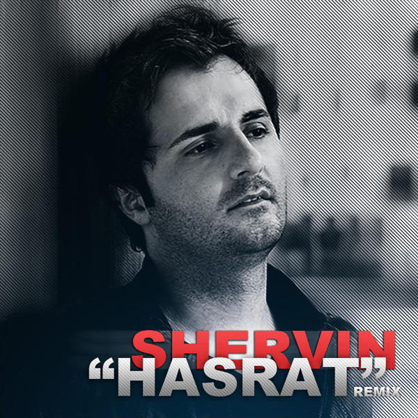 Shervin - 'Hasrat (Alireza Amiri Remix)'