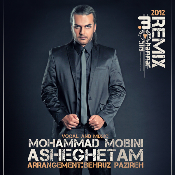 Mohammad Mobini - 'Asheghetam (Remix)'