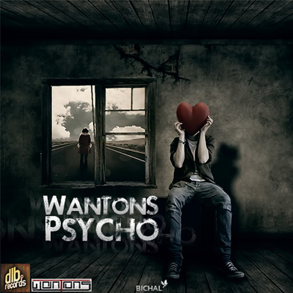 Wantons - 'Psycho'