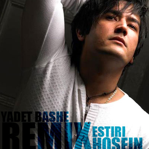 Hossein Estiri - Yadet Bashe (Remix)