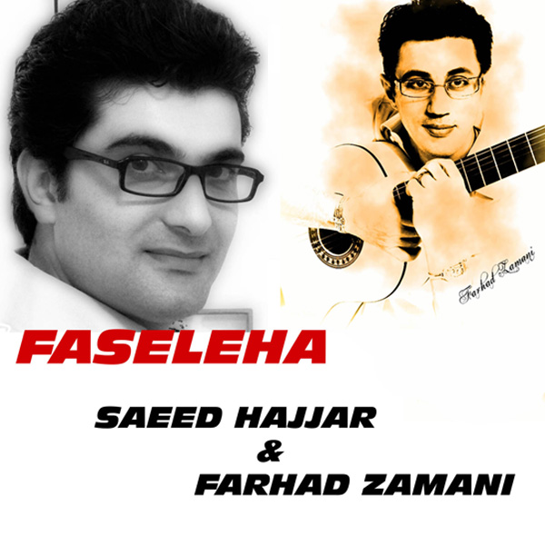 Saeed Hajjar & Farhad Zamani - 'Faseleha (Live)'