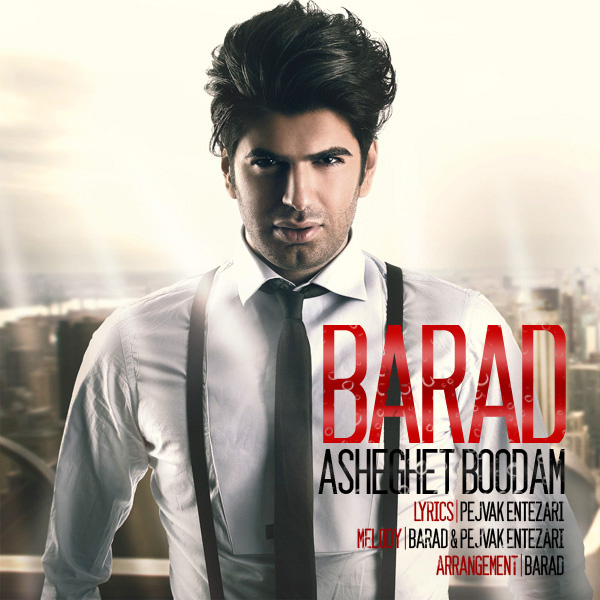 Barad - Asheghet Boudam