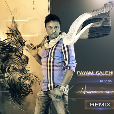 Payam Salehi - Asheghetam (Remix)