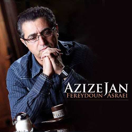 Fereydoun - Azize Jan