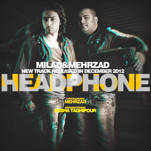 Mehrzad & Milad - Headphone