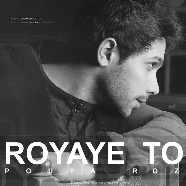 Pouya Roz - Royaye To