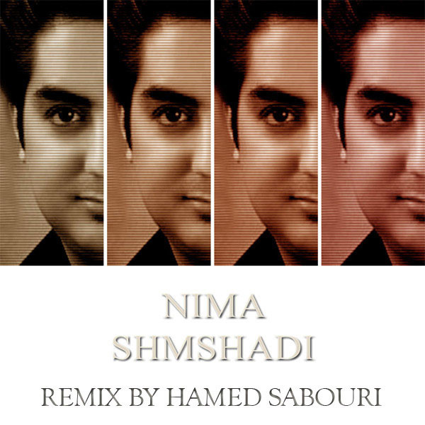 Nima Shemshadi - Remix