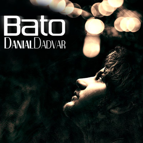 Danial Dadvar - Bato