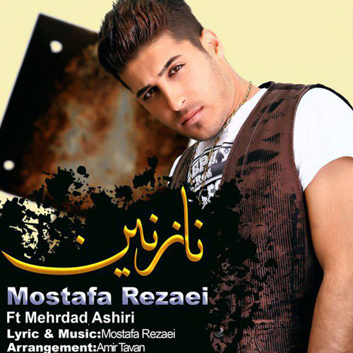 Mostafa Rezaei - Nazanin