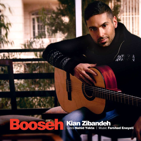 Kian Zibandeh - 'Boose'
