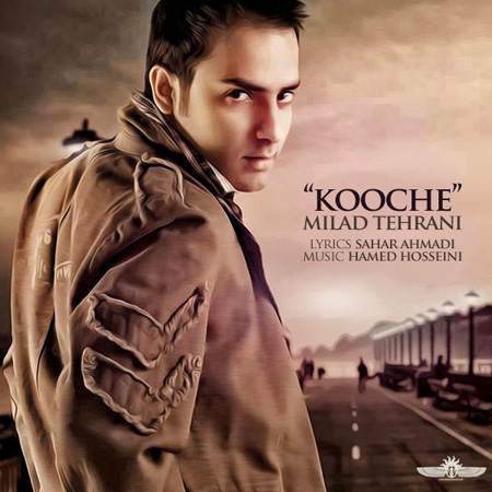 Milad Tehrani - Kooche