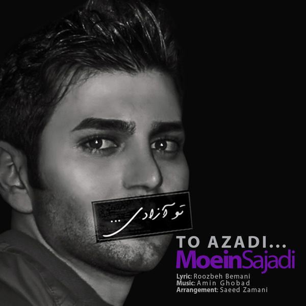 Moein Sajadi - To Azadi