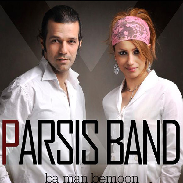 Parsis Band - Ba Man Bemoon