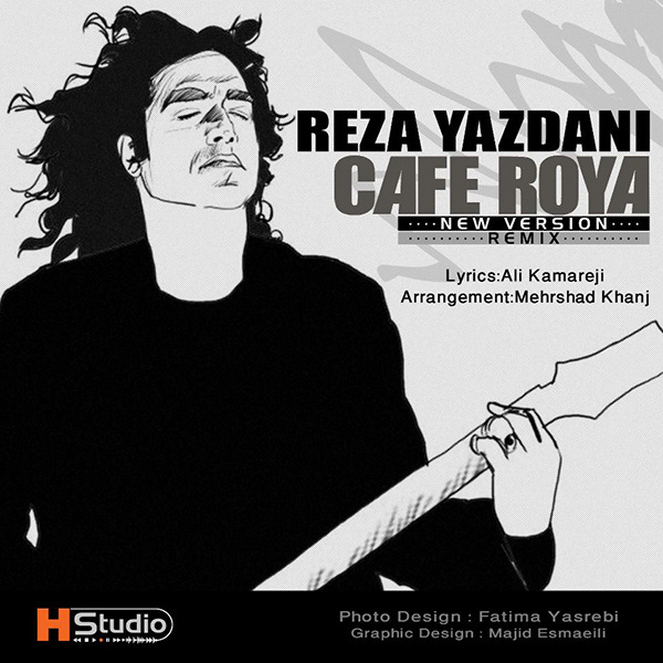 Reza Yazdani - Cafe Roya (Remix)