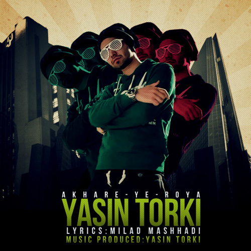 Yasin Torki - Akhare Ye Roya