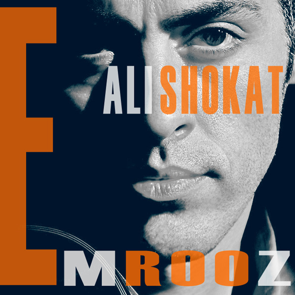 Ali Shokat - Emrooz