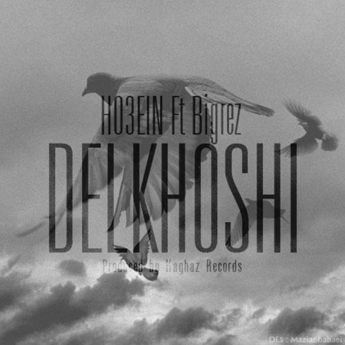 Ho3ein - 'Delkhoshi (Ft Bigrez)'