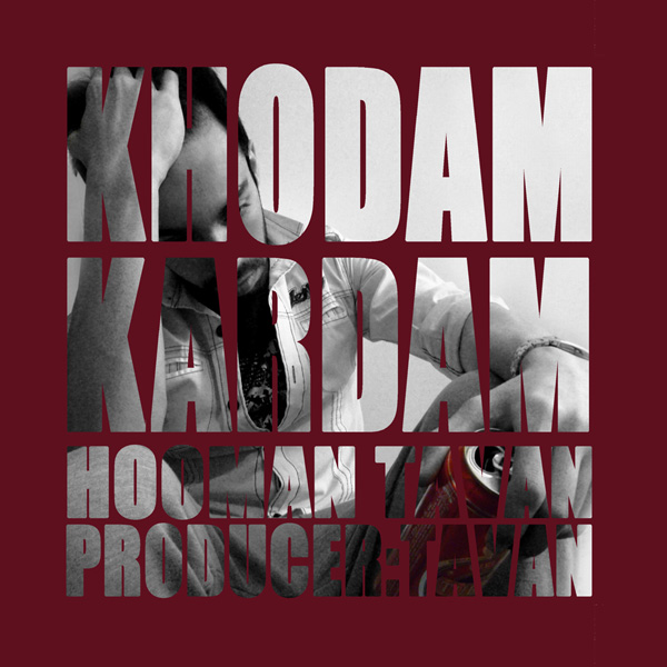Hooman Tavan - Khodam Kardam