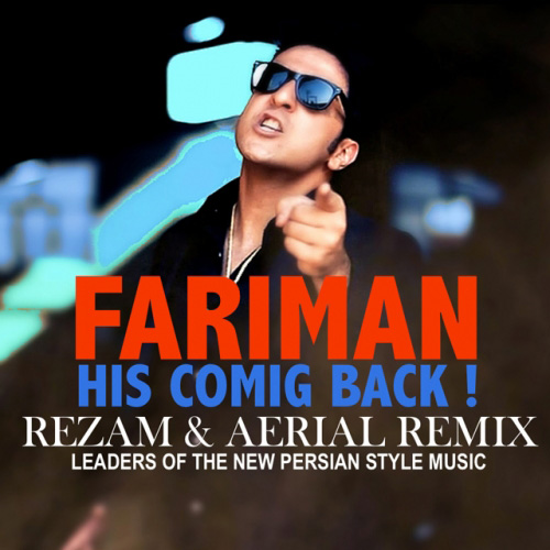 Fariman - His Coming Back (RezaM & Aerial Remix)