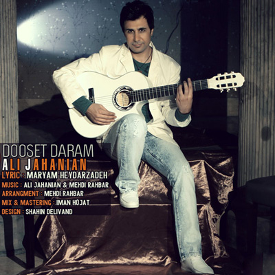 Ali Jahanian - Dooset Daram