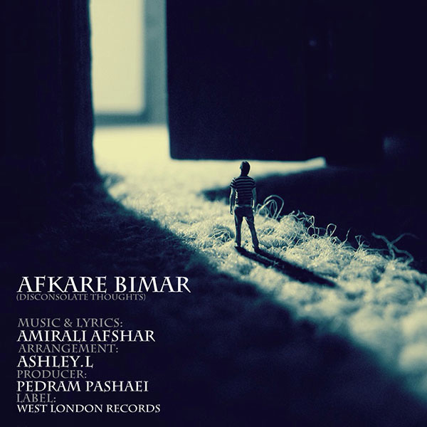 Amir Ali Afshar - Afkare Bimar