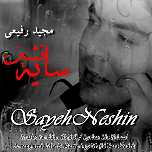 Majid Rafiee - Saye Neshin