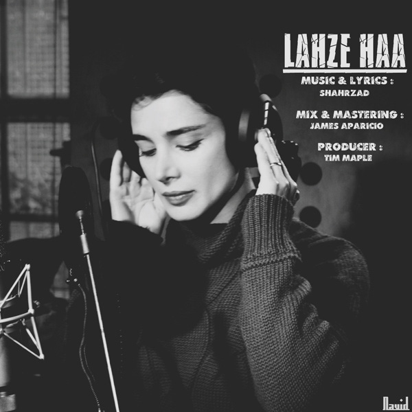 Shahrzad - Lahze Haa