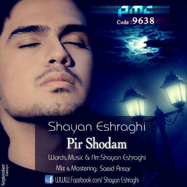 Shayan Eshraghi - Pir Shodam