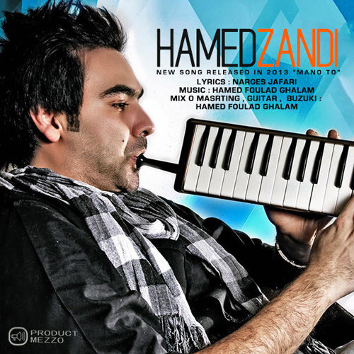 Hamed Zandi - Mano To