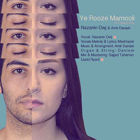 Nazanin Owj & Amir Danaei - Ye Rooze Mamooli