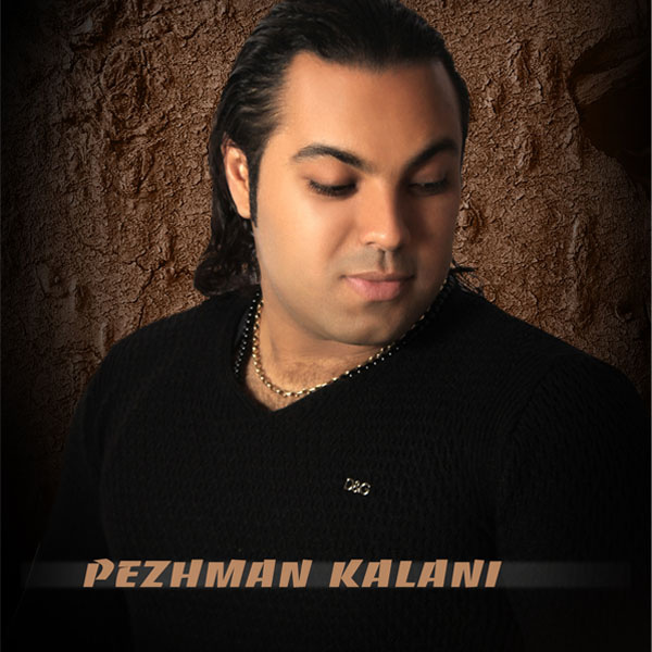 Pezhman Kalani - 'Shaer Ke Bashi'