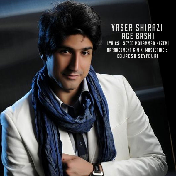 Yaser Shirazi - Age Bashi