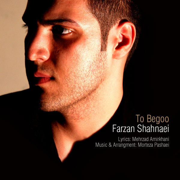 Farzan Shahnae - 'To Begoo'