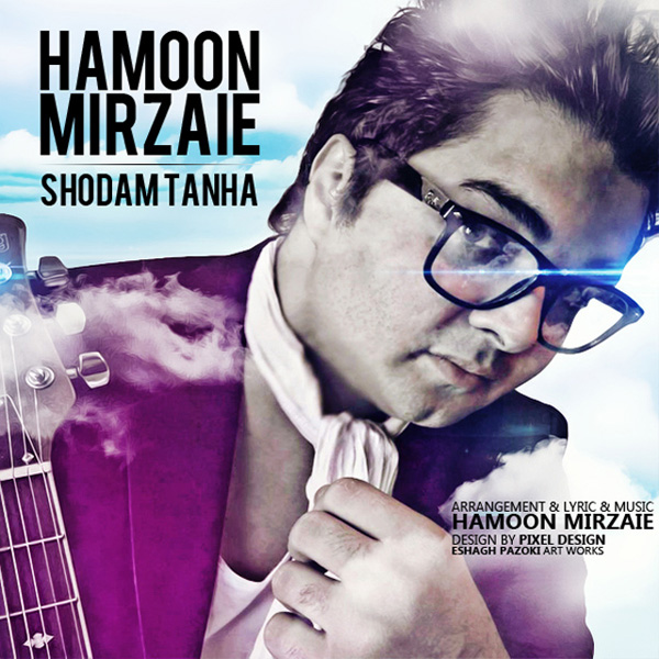 Hamoon Mirzaei - 'Shodam Tanha'