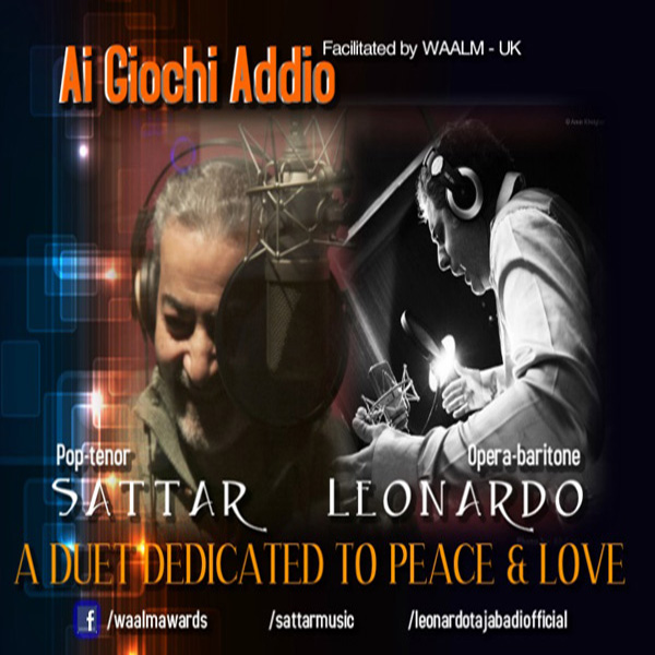Sattar & Leonardo - 'Ai Giochi Addio (A Time For Us)'