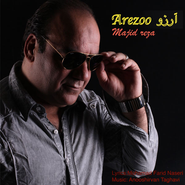 Majid Reza - 'Arezoo'
