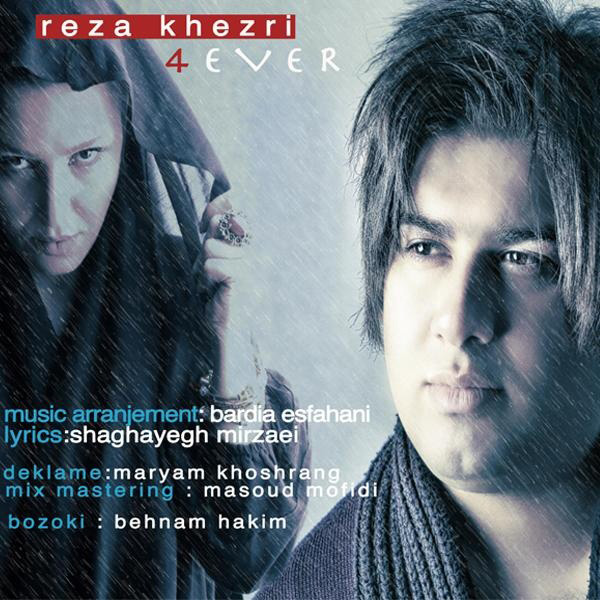Reza Khezri - '4 Ever'