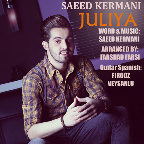 Saeed Kermani - 'Juliya'