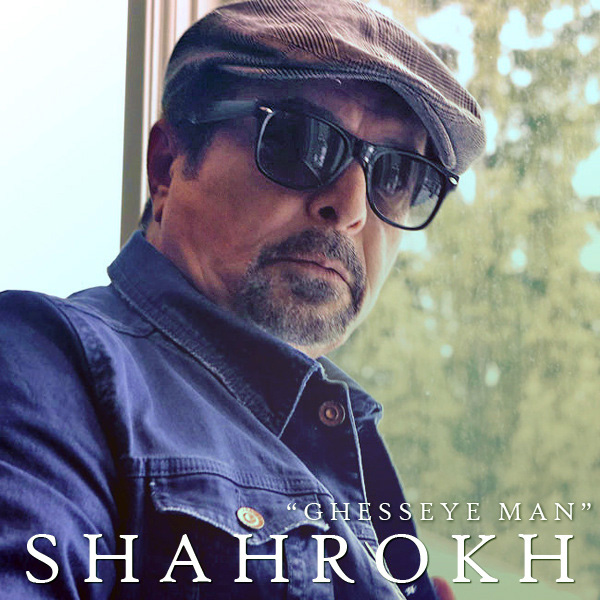 Shahrokh - 'Ghessehaye Man'
