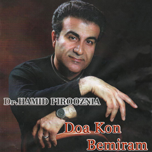 Hamid Pirooznia - Doa Kon Man Bemiram