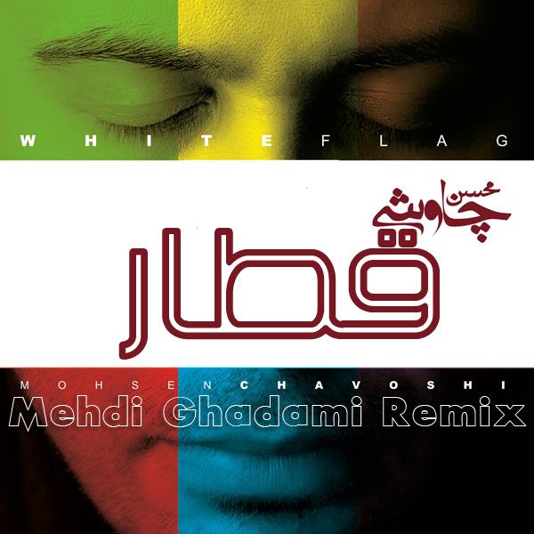 Mohsen Chavoshi - Ghatar (Mehdi Ghadami Remix)