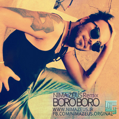 Nima Zeus - Boro Boro (Remix)Boro Boro (Remix)
