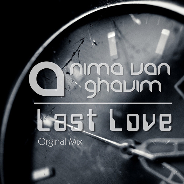Nima Van Ghavim - Last Love (Original Mix)