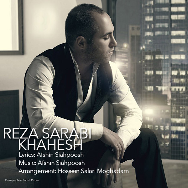 Reza Sarabi - 'Khahesh'