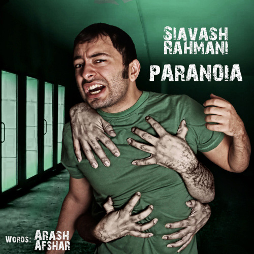 Siavash Rahmani - 'Paranoia'