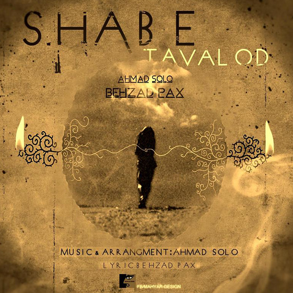 Behzad Pax - 'Shabe Tavalod (Ft Ahmad Solo)'