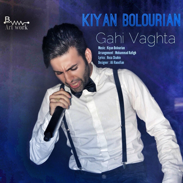 Kiyan Bolourian - 'Gahi Vaghta'