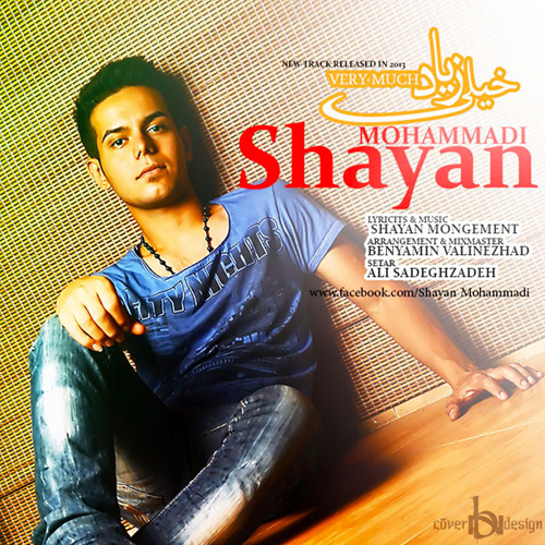 Shayan Mohammadi - 'Kheili Ziad'