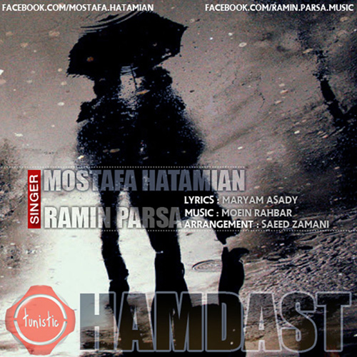 Mostafa Hatamian - 'Hamdast (Ft. Ramin Parsa)'