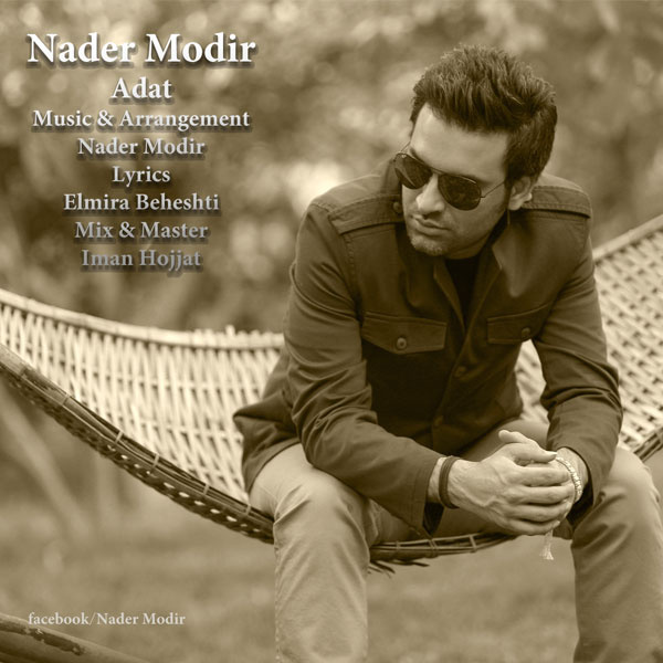 Nader Modir - 'Adat'
